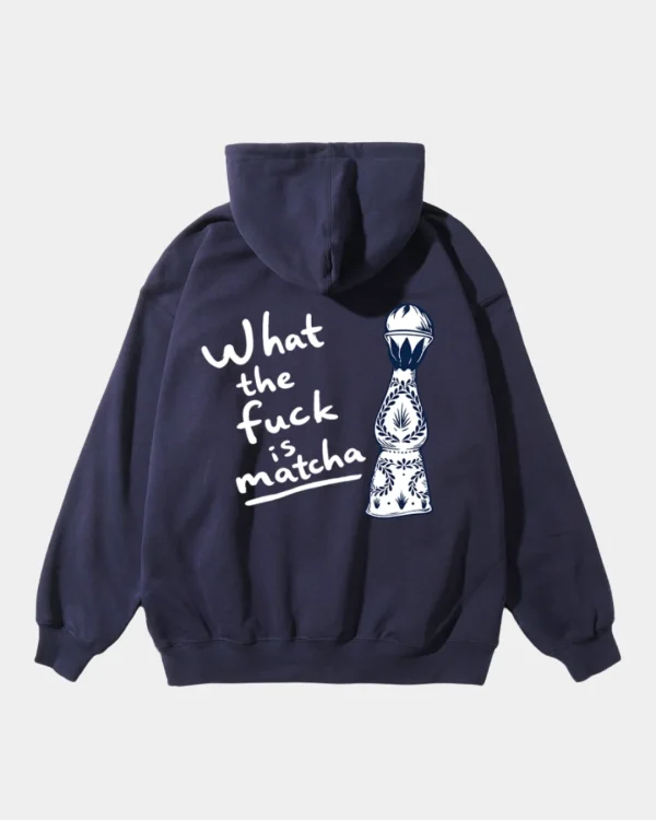 WTF IS MATCHA HOODIE